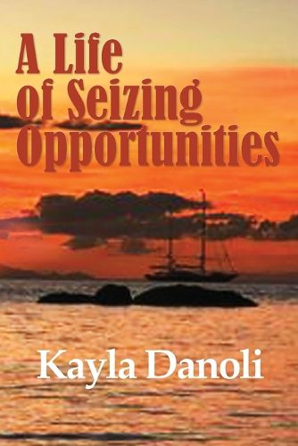 Cover image for A Life of Seizing Opportunities