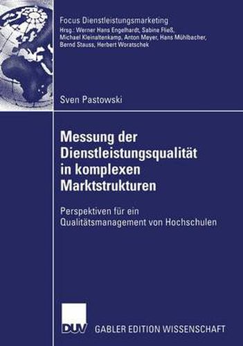 Cover image for Messung der Dienstleistungsqualitat in Komplexen Marktstrukturen