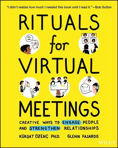 Cover image for Rituals for Virtual Meetings - Creative Ways to Engage People and Strengthen Relationships