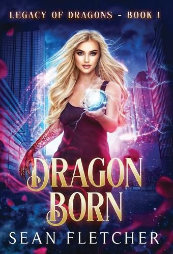 Cover image for Dragon Born (Legacy of Dragons Book One)