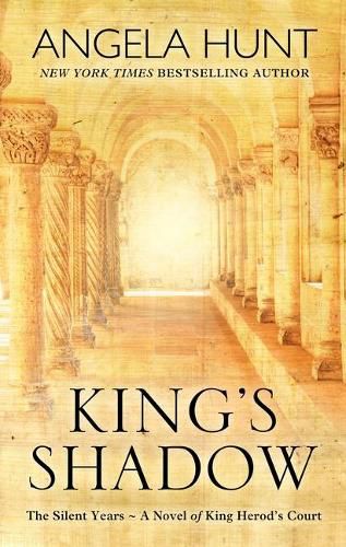 King's Shadow: A Novel of King Herod's Court