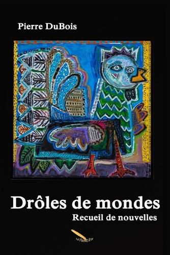 Droles de mondes