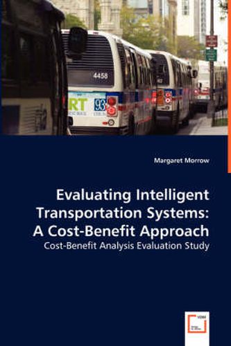 Cover image for Evaluating Intelligent Transportation Systems