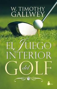 Cover image for El Juego Interior del Golf