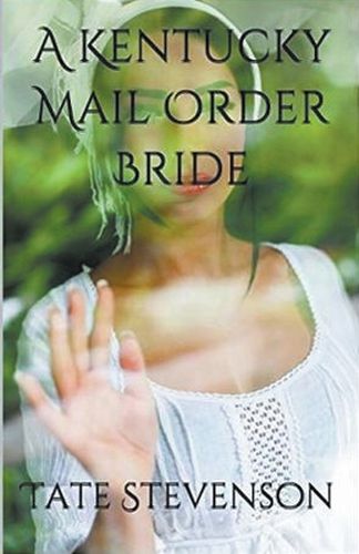 Cover image for A Kentucky Mail Order Bride