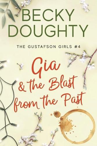 Cover image for Gia and the Blast from the Past