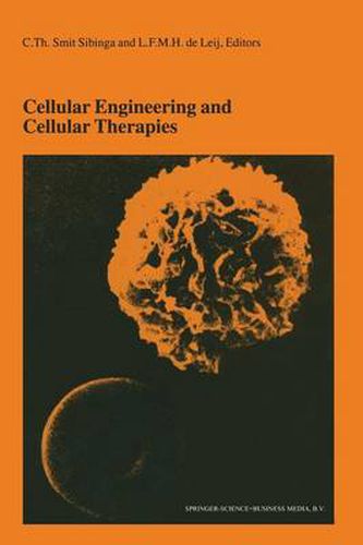 Cover image for Cellular Engineering and Cellular Therapies: Proceedings of the Twenty-Seventh International Symposium on Blood Transfusion, Groningen, Organized by the Sanquin Division Blood Bank North-East, Groningen