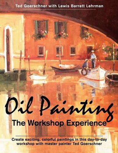 Cover image for Oil Painting: The Workshop Experience