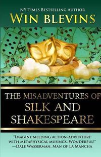 Cover image for The Misadventures of Silk and Shakespeare