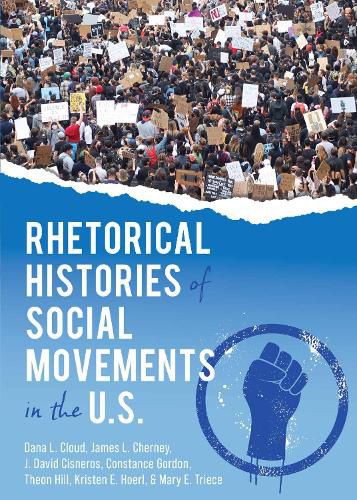 Cover image for Rhetorical Histories of Social Movements in the U.S.