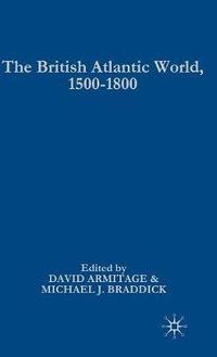 Cover image for The British Atlantic World, 1500-1800