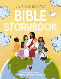 Cover image for Love God Greatly Bible Storybook