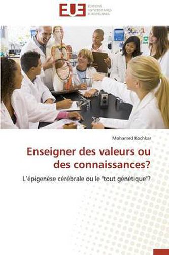 Cover image for Enseigner Des Valeurs Ou Des Connaissances?