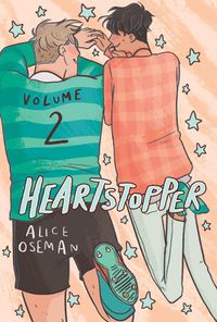 Cover image for Heartstopper #2: A Graphic Novel: Volume 2