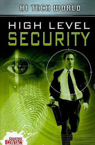Cover image for Hi Tech World: High Level Security