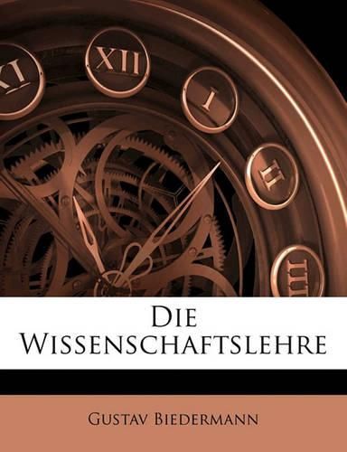 Cover image for Die Wissenschaftslehre