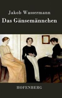 Cover image for Das Gansemannchen: Roman