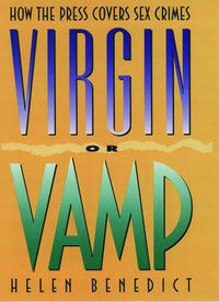 Cover image for Virgin or Vamp: How the Press Covers Sex Crimes