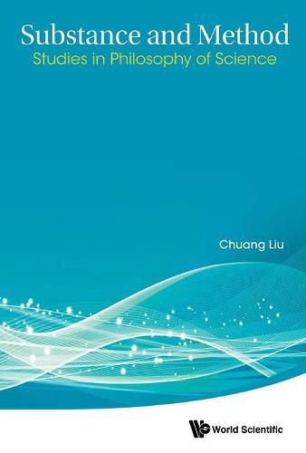 Cover image for Substance And Method: Studies In Philosophy Of Science