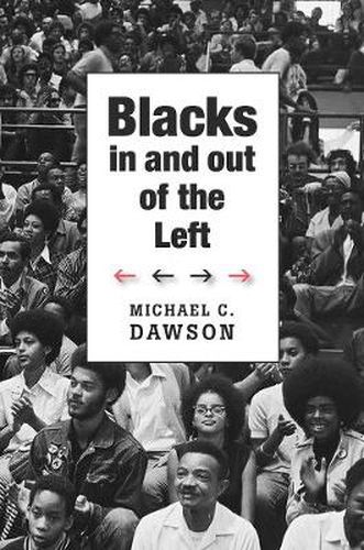 Cover image for Blacks In and Out of the Left