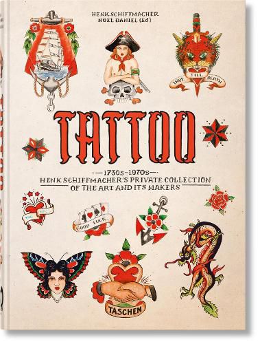 Cover image for TATTOO. 1730s-1970s. Henk Schiffmacher's Private Collection. 45th Ed.