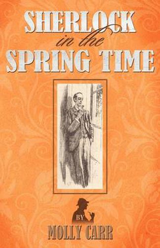 Cover image for Sherlock in the Spring Time