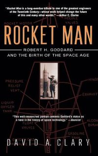 Cover image for Rocket Man: Robert H. Goddard and the Birth of the Space Age