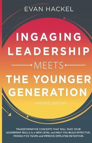 Cover image for Ingaging Leadership Meets the Younger Generation