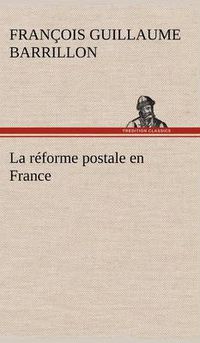 Cover image for La reforme postale en France