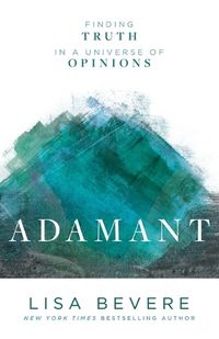 Cover image for Adamant - Finding Truth in a Universe of Opinions