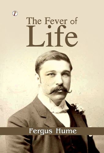 Cover image for The Fever of Life