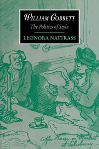 Cover image for William Cobbett: The Politics of Style