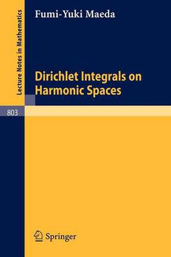 Cover image for Dirichlet Integrals on Harmonic Spaces