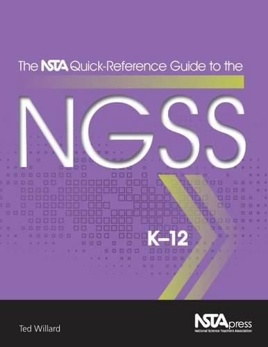 Cover image for The NSTA Quick-Reference Guide to the NGSS: K-12