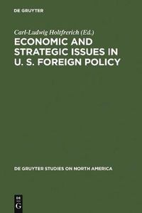 Cover image for Economic and Strategic Issues in U. S. Foreign Policy