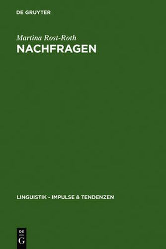 Cover image for Nachfragen: Formen und Funktionen ausserungsbezogener Interrogationen