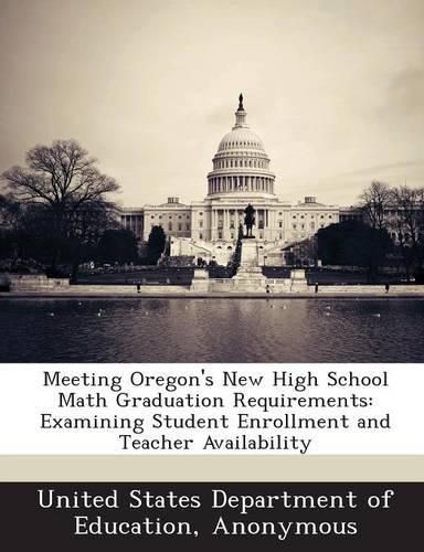 Cover image for Meeting Oregon's New High School Math Graduation Requirements