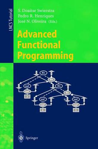 Cover image for Advanced Functional Programming: Third International School, AFP'98, Braga, Portugal, September 12-19, 1998, Revised Lectures