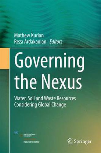 Cover image for Governing the Nexus: Water, Soil and Waste Resources Considering Global Change