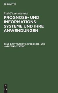 Cover image for Mittelfristige Prognose- und Marketing-Systeme