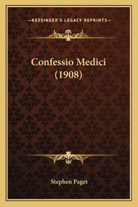 Cover image for Confessio Medici (1908)