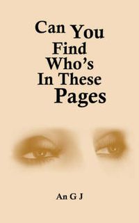 Cover image for Can You Find Who's In These Pages