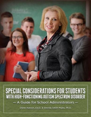 Cover image for Special Considerations for Students with High-Functioning Autism Spectrum Disorder: A Guide for School Administrators