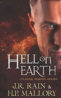 Cover image for Hell On Earth: A Good Versus Evil Paranormal Thriller