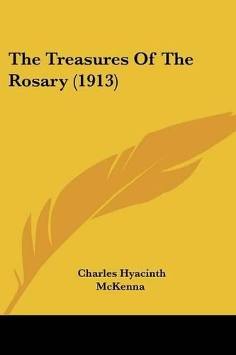 Cover image for The Treasures of the Rosary (1913)