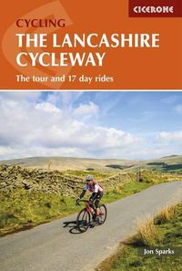 Cover image for The Lancashire Cycleway: The tour and 17 day rides