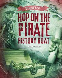 Cover image for Hop on the Pirate History Boat