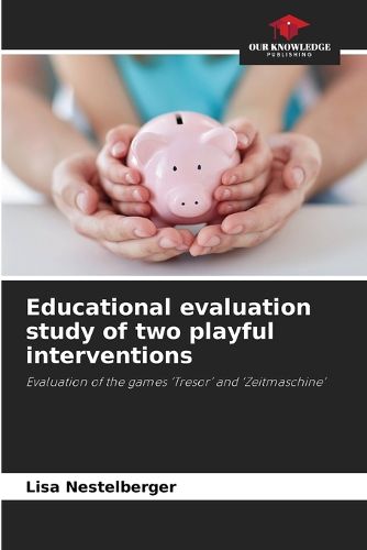 Cover image for Educational evaluation study of two playful interventions