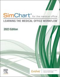 Cover image for SimChart for the Medical Office: Learning the Medical Office Workflow - 2023 Edition