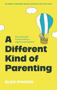 Cover image for A Different Kind of Parenting